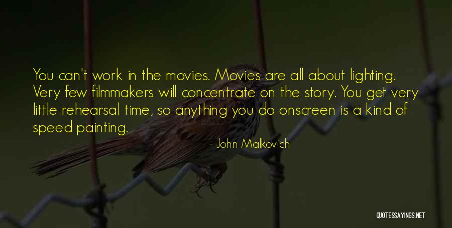 John Malkovich Quotes 700084