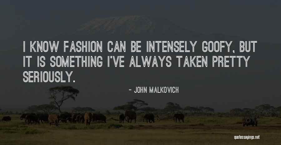 John Malkovich Quotes 783385