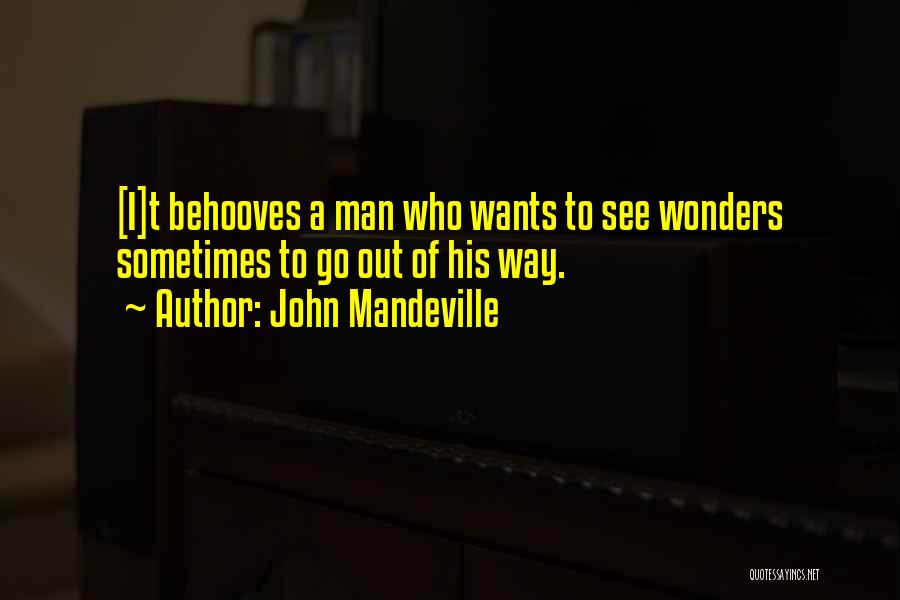 John Mandeville Quotes 1879263