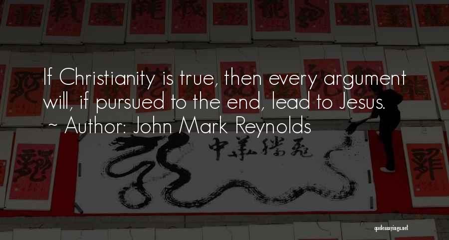 John Mark Reynolds Quotes 1723917