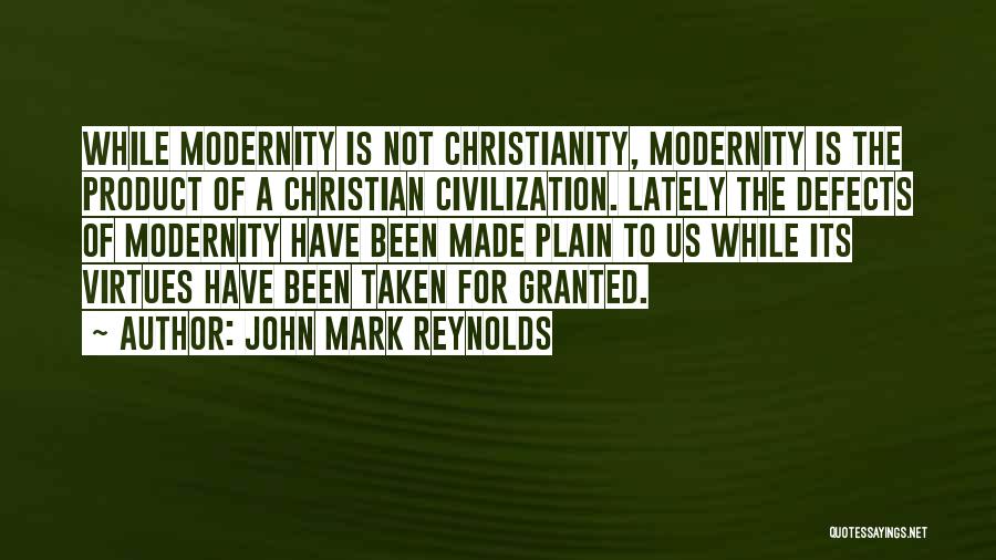John Mark Reynolds Quotes 315797