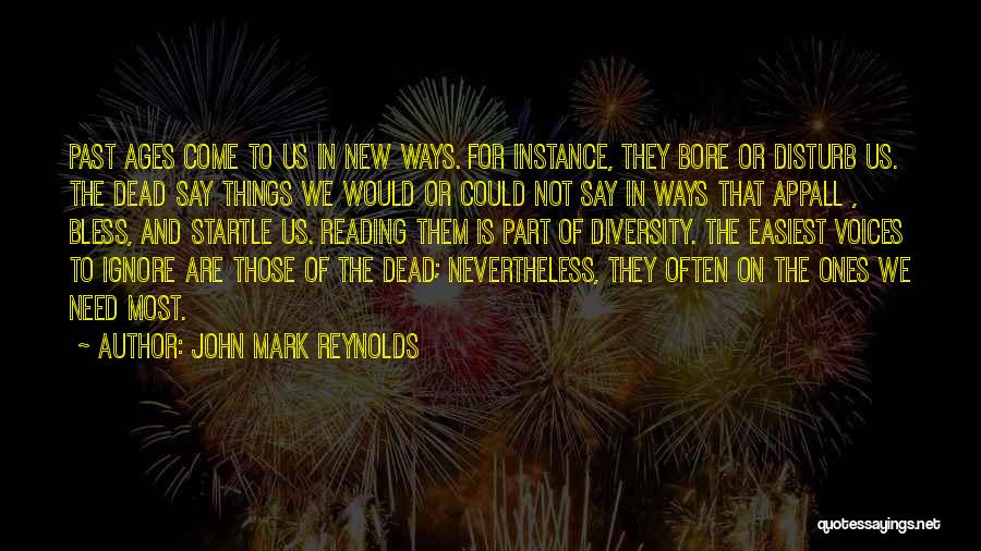 John Mark Reynolds Quotes 398344