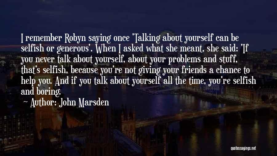 John Marsden Quotes 1017277