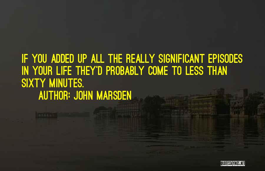 John Marsden Quotes 1157582