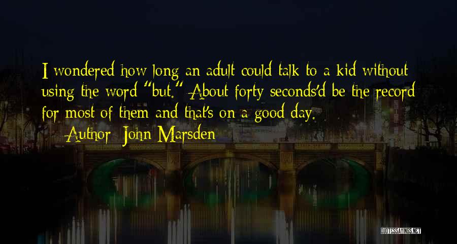 John Marsden Quotes 1205594