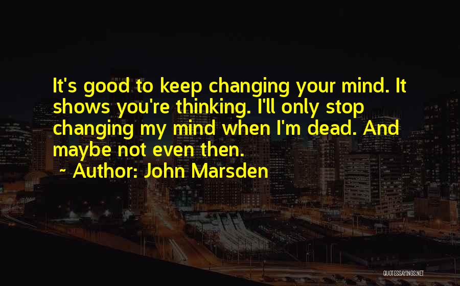 John Marsden Quotes 1472774