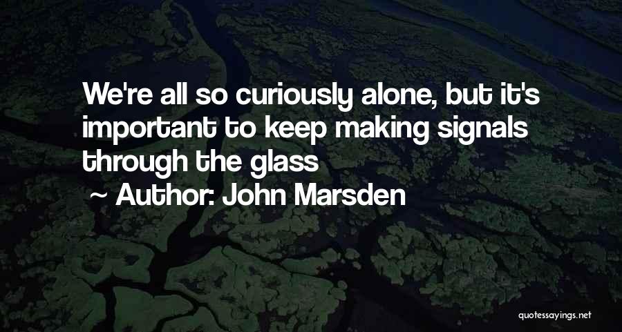 John Marsden Quotes 520237