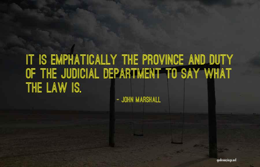 John Marshall Quotes 1035253