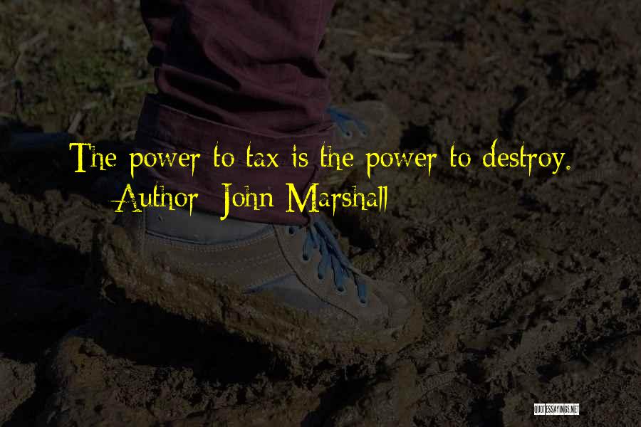 John Marshall Quotes 1308957