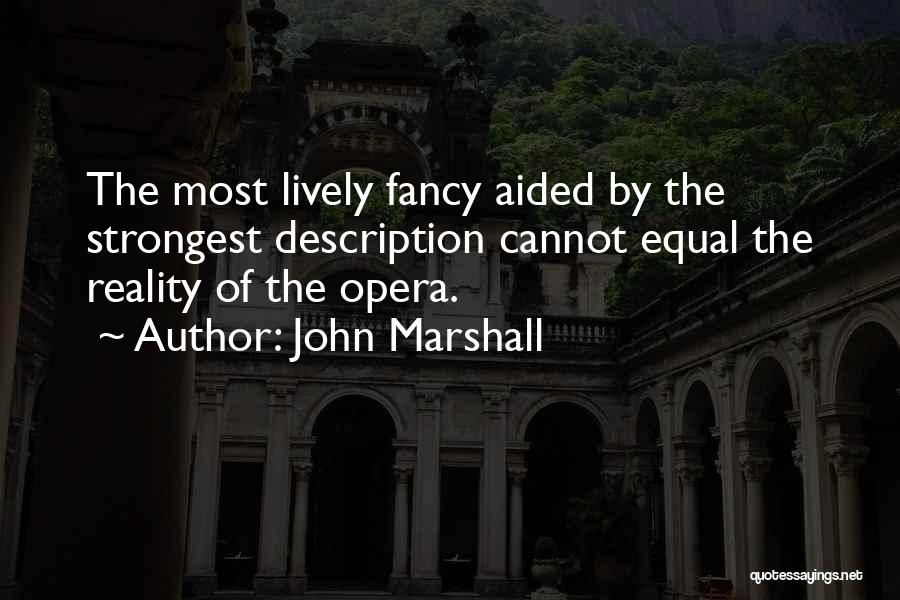 John Marshall Quotes 1444396