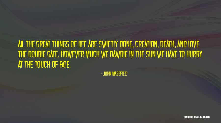 John Masefield Quotes 1371039 John Masefield Quotes 1371039