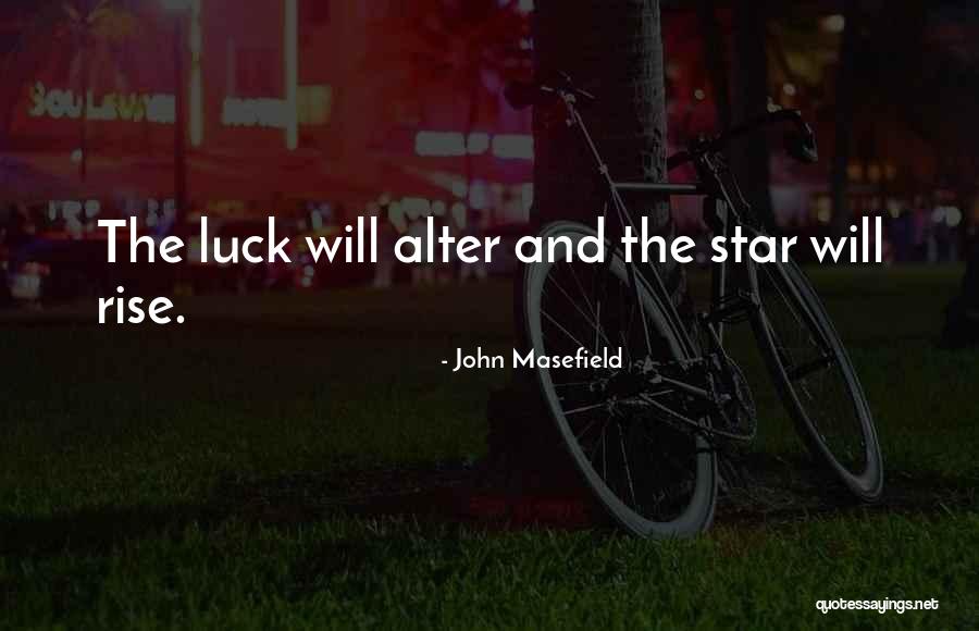 John Masefield Quotes 1597766