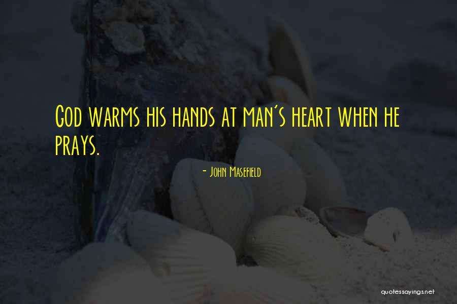 John Masefield Quotes 571321