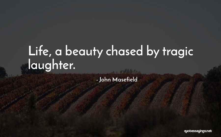 John Masefield Quotes 998040