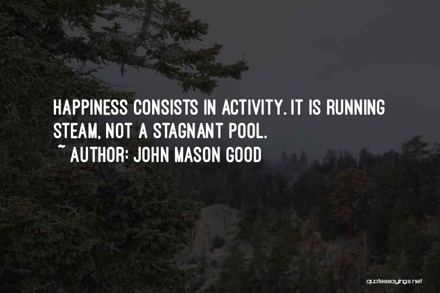 John Mason Good Quotes 139873