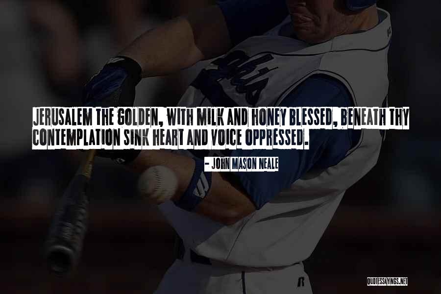 John Mason Neale Quotes 926888 John Mason Neale Quotes 926888