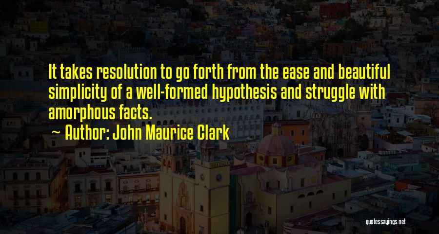 John Maurice Clark Quotes 1455483