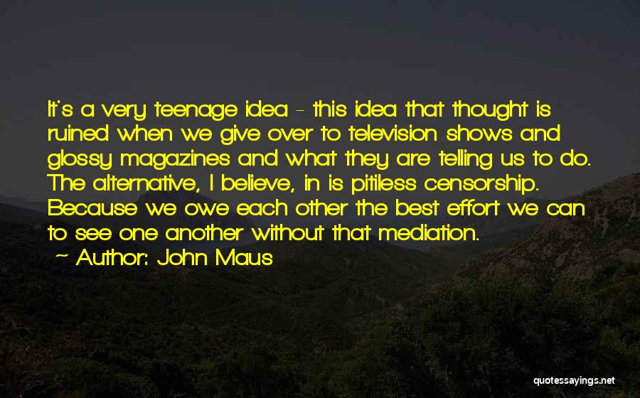 John Maus Quotes 1673132