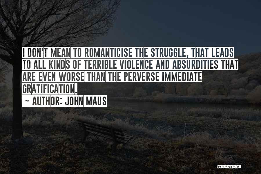 John Maus Quotes 2021285