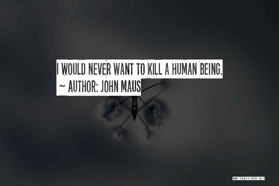 John Maus Quotes 2197561