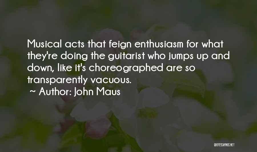John Maus Quotes 693935