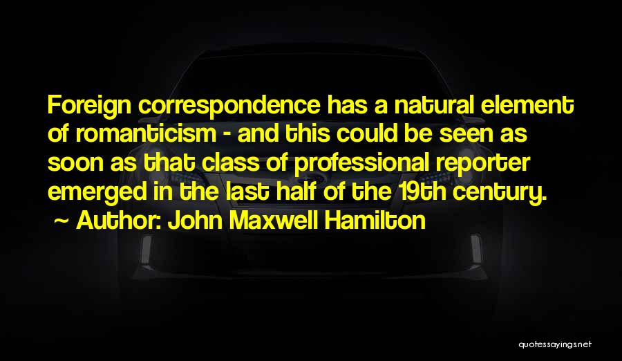 John Maxwell Hamilton Quotes 2203906
