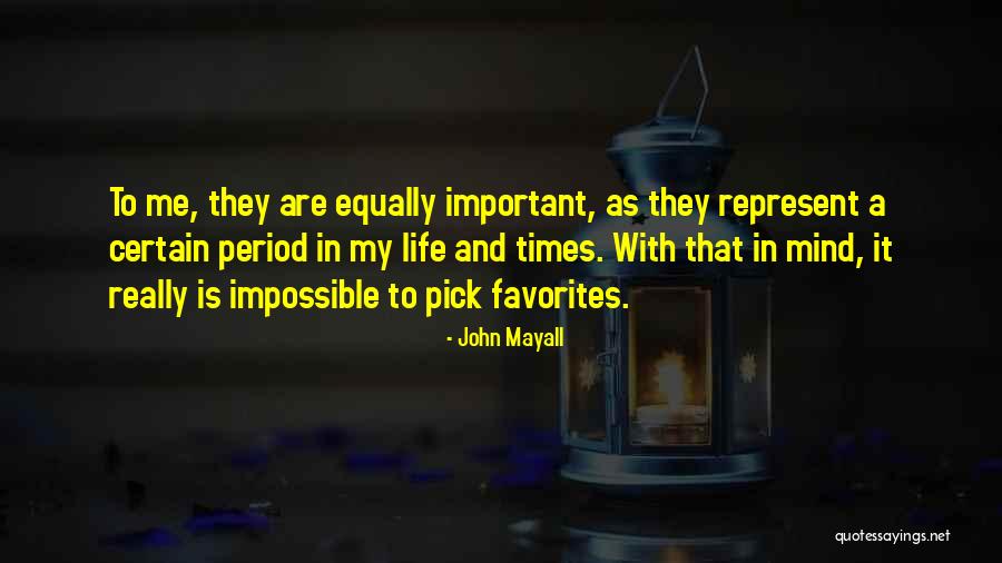 John Mayall Quotes 1091275