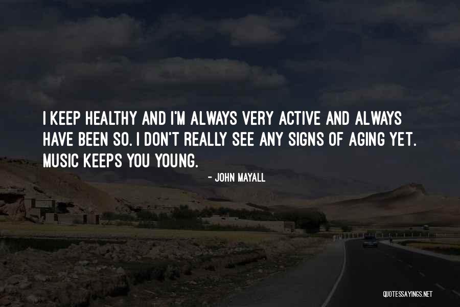 John Mayall Quotes 2085246