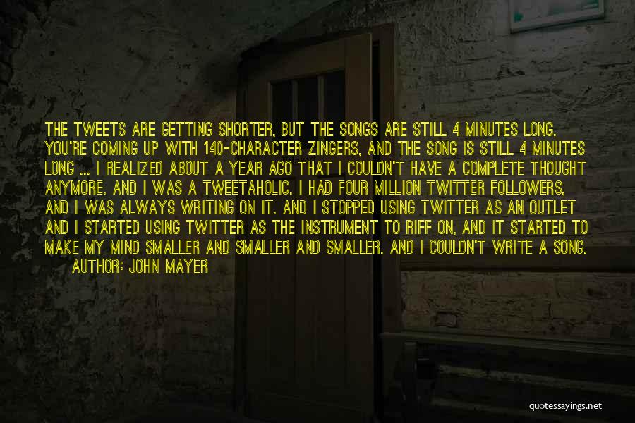 John Mayer Quotes 1178816