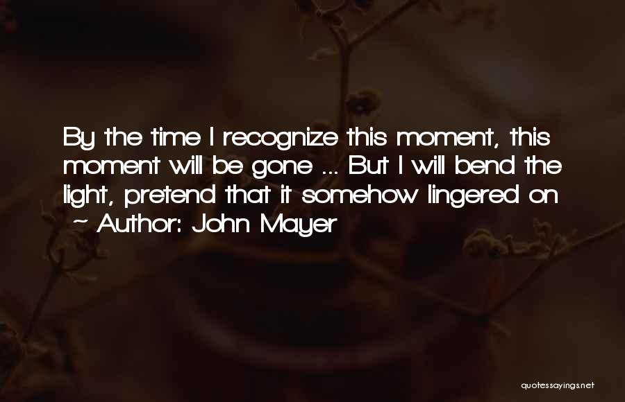 John Mayer Quotes 1201317