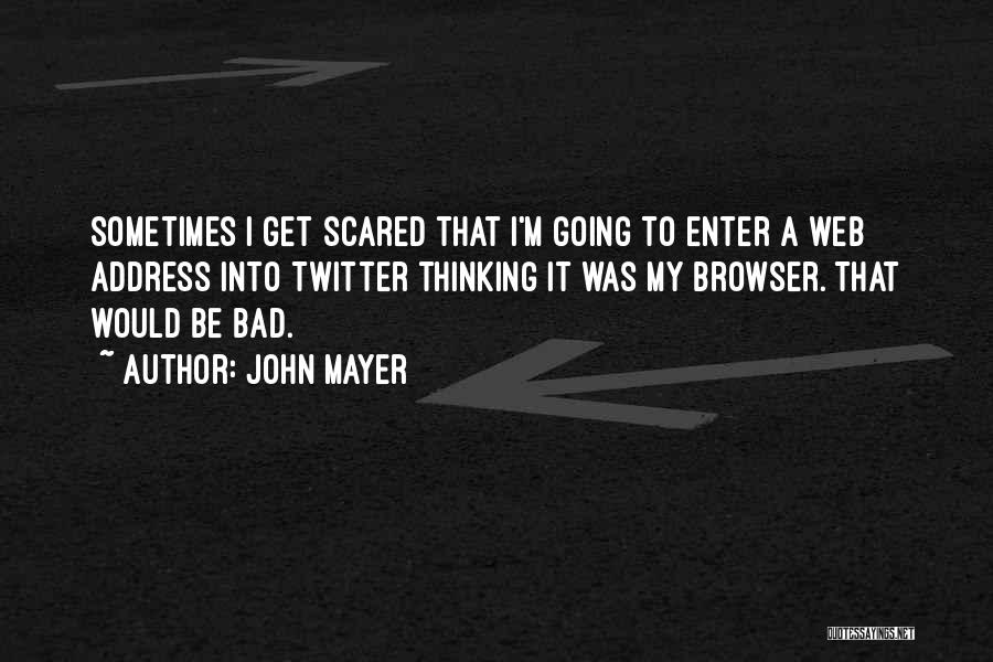 John Mayer Quotes 1360673