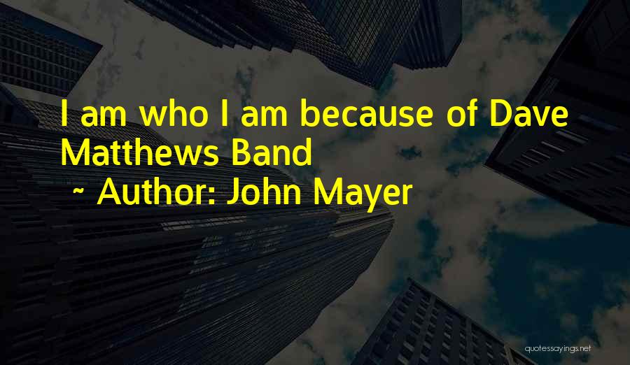 John Mayer Quotes 1484050