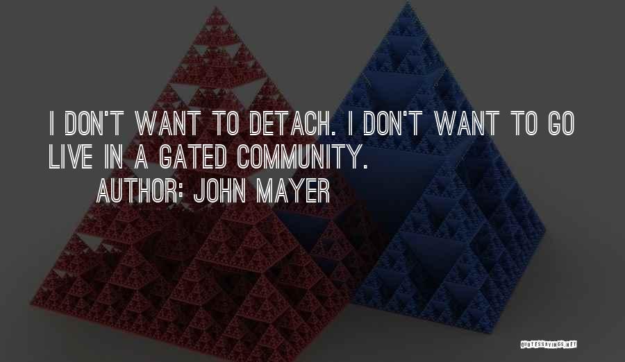 John Mayer Quotes 1538475