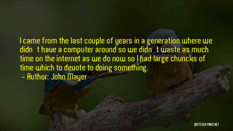 John Mayer Quotes 159122