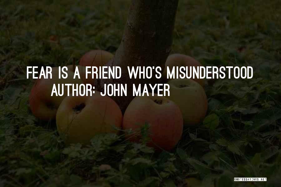 John Mayer Quotes 1731693