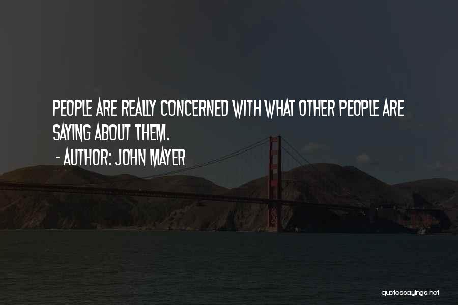 John Mayer Quotes 1787227