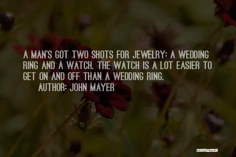 John Mayer Quotes 2207783