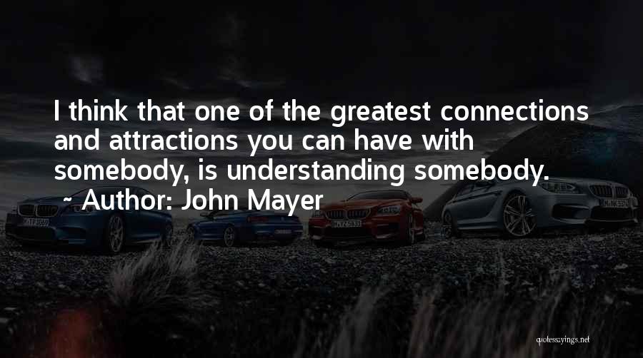 John Mayer Quotes 308785