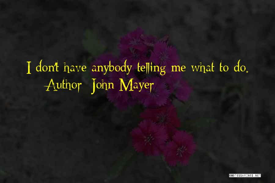 John Mayer Quotes 462082