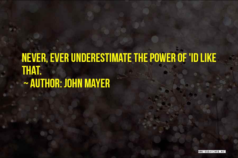 John Mayer Quotes 618100