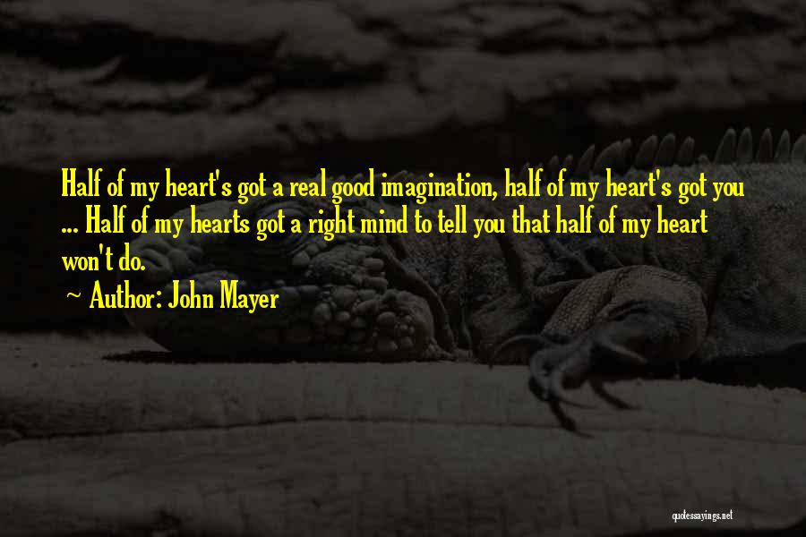 John Mayer Quotes 927142