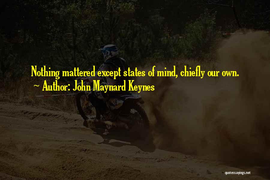 John Maynard Keynes Quotes 1031621