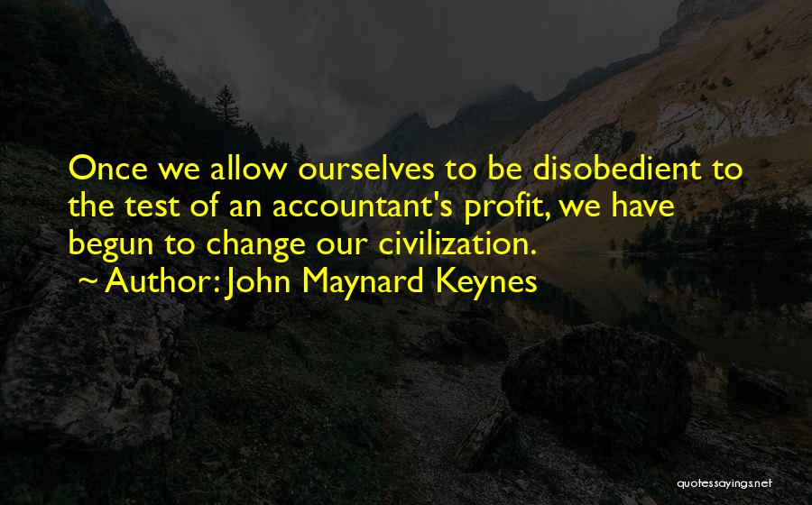 John Maynard Keynes Quotes 1103989