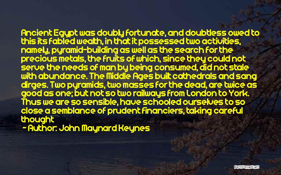 John Maynard Keynes Quotes 1133965