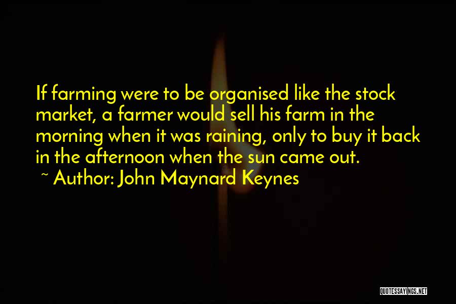 John Maynard Keynes Quotes 1215569 John Maynard Keynes Quotes 1215569