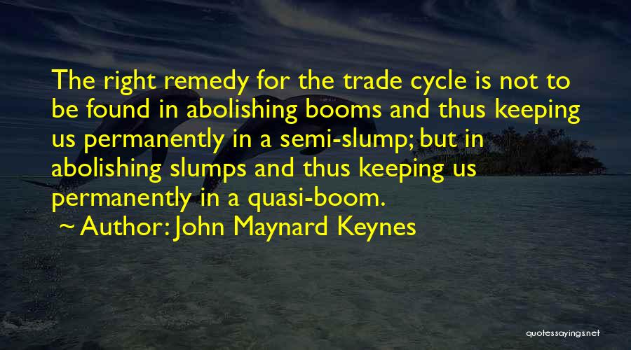John Maynard Keynes Quotes 1416491 John Maynard Keynes Quotes 1416491