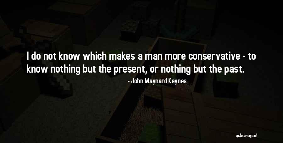 John Maynard Keynes Quotes 1510412