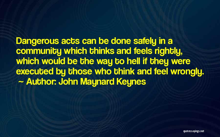 John Maynard Keynes Quotes 1522805