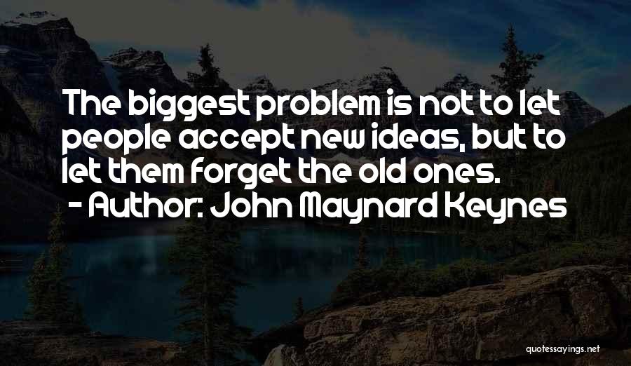 John Maynard Keynes Quotes 1717288