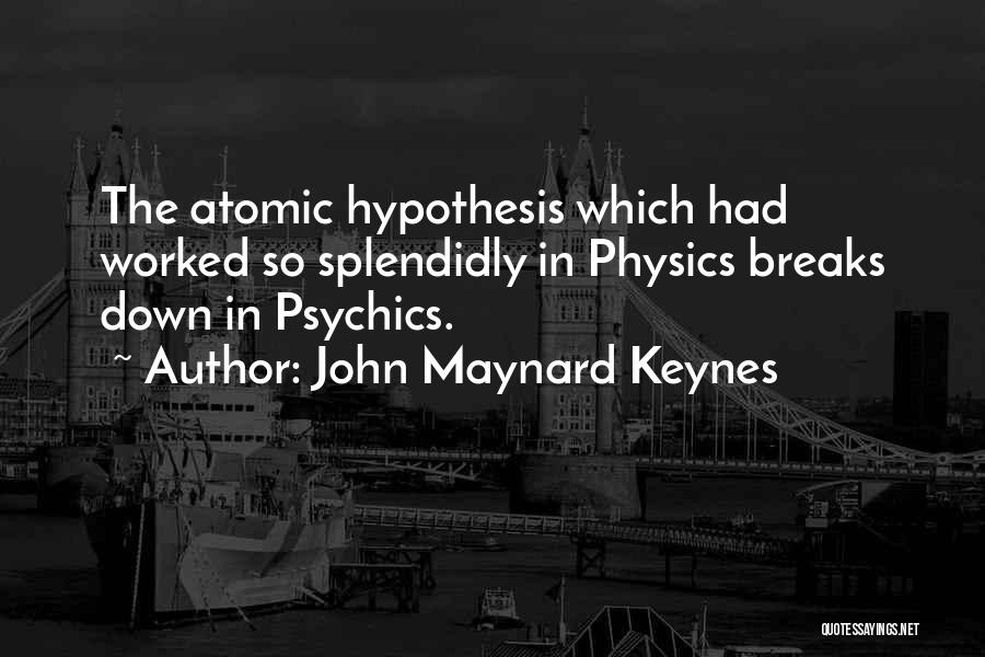 John Maynard Keynes Quotes 1754390